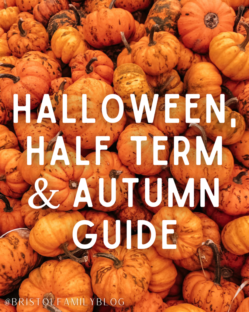 Your Family Guide to Halloween, October Half Term and Autumn in Bristol