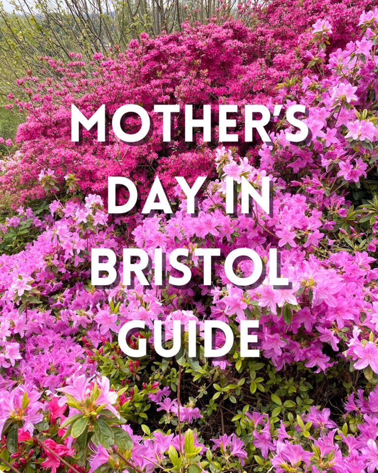 Days out ideas for Mother’s Day in Bristol